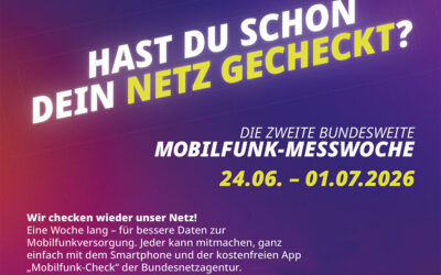 Zweite bundesweite Mobilfunk-Messwoche von 24. Juni bis 01. Juli 2026